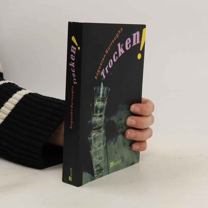 Augusten Burroughs Trocken!
