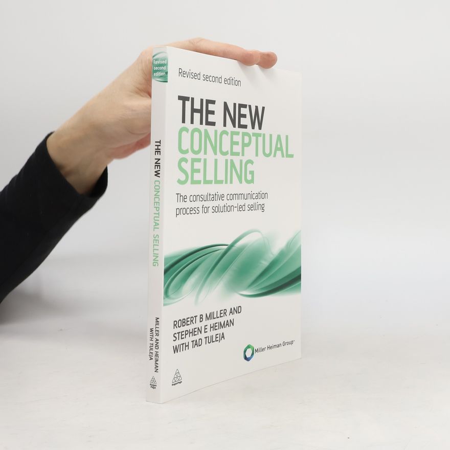 Robert M. Miller The New Conceptual Selling