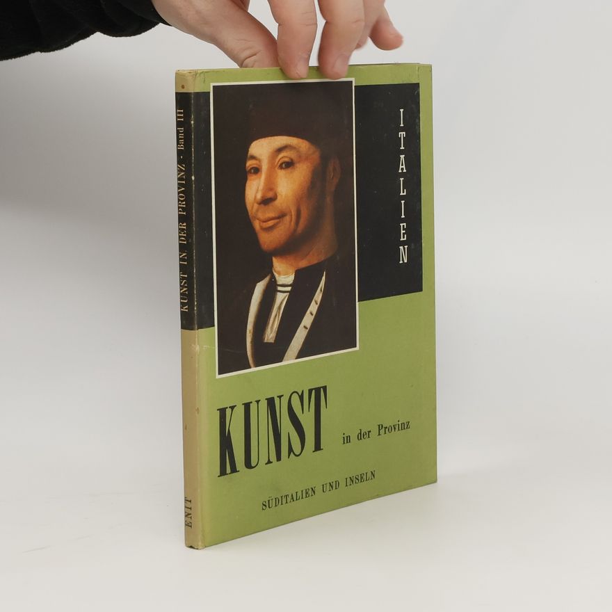Autorenkollektiv Kunst in der Provinz. Süditalien und Inseln