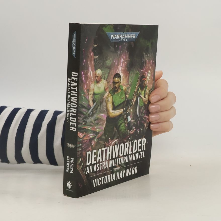 Victoria Hayward Deathworlder