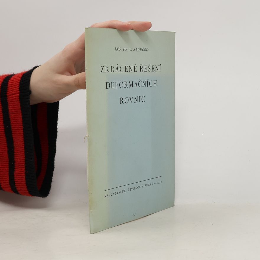 Celda Klouček Zkrácené řešení deformačních rovnic