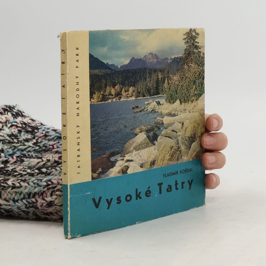 Vladimír Koštial Vysoké Tatry