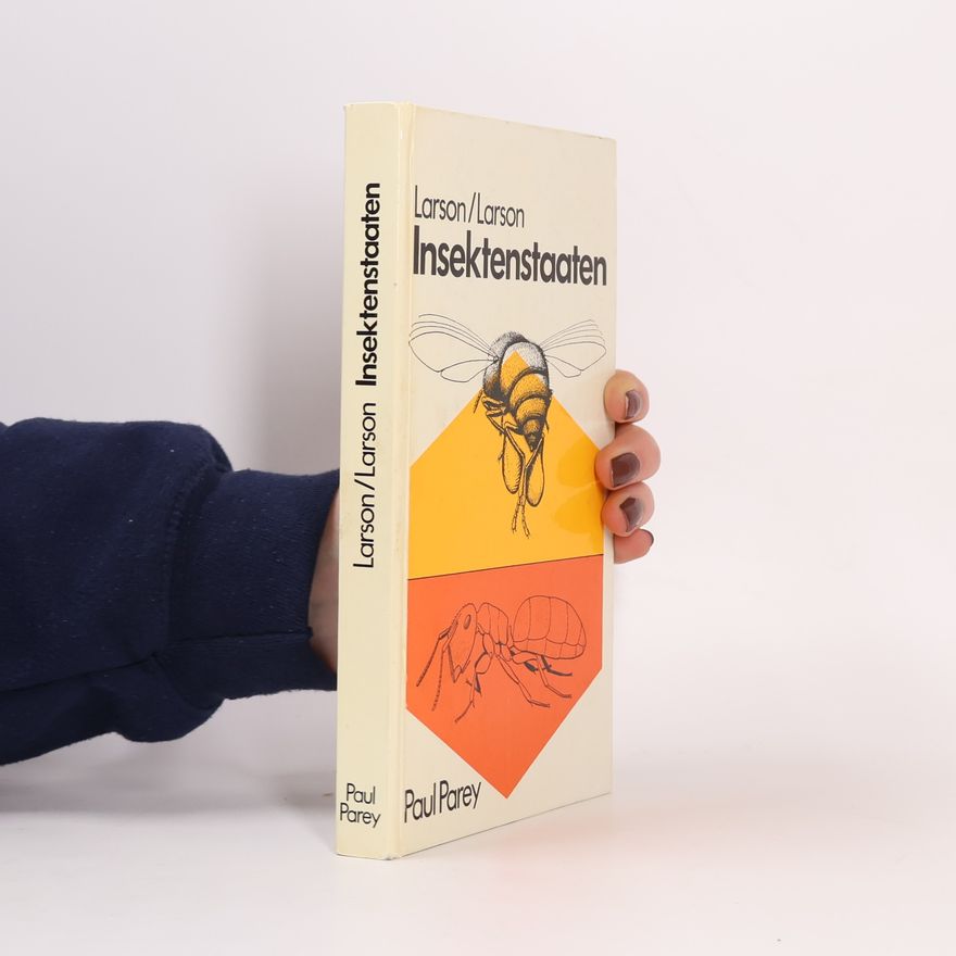 Mervin W. Larson Insektenstaaten