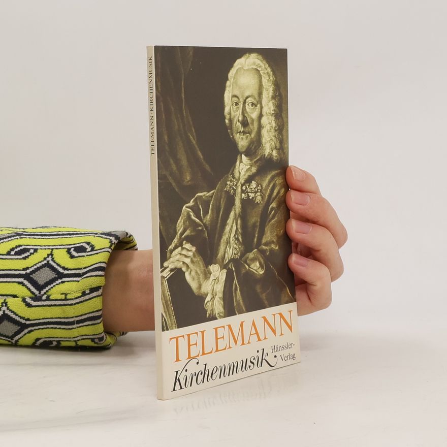 Georg Phillipp Telemann Teleman Kirchenmusik