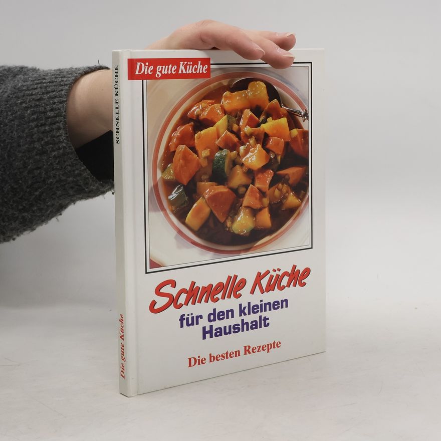 Autorenkollektiv Schnelle Küche für den kleinen Haushalt