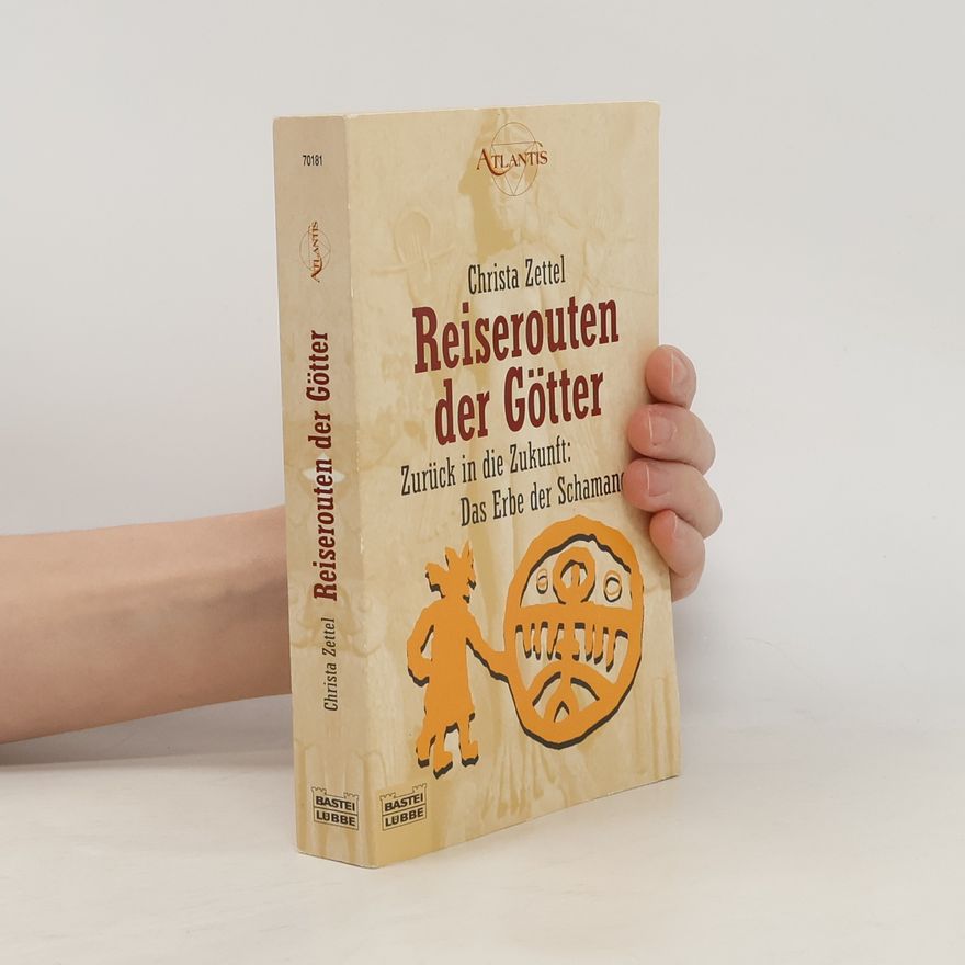 Christa Zettel Reiserouten der Götter