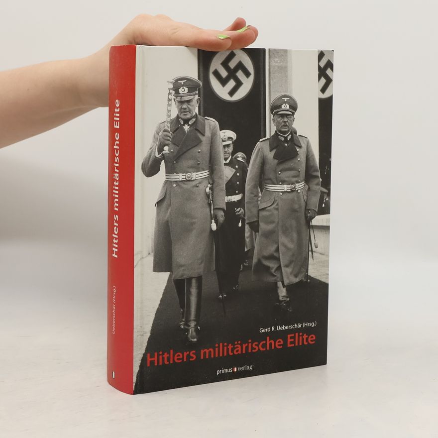 Gerd R. Ueberschär Hitlers militärische Elite