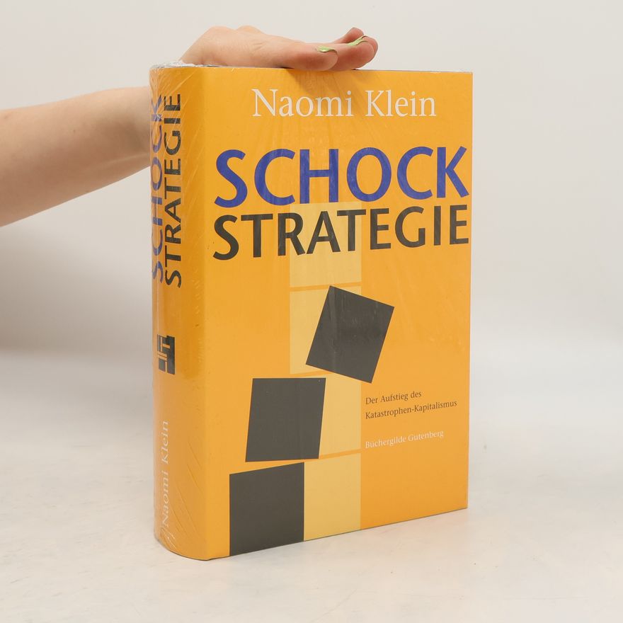 Naomi Klein Die Schock-Strategie