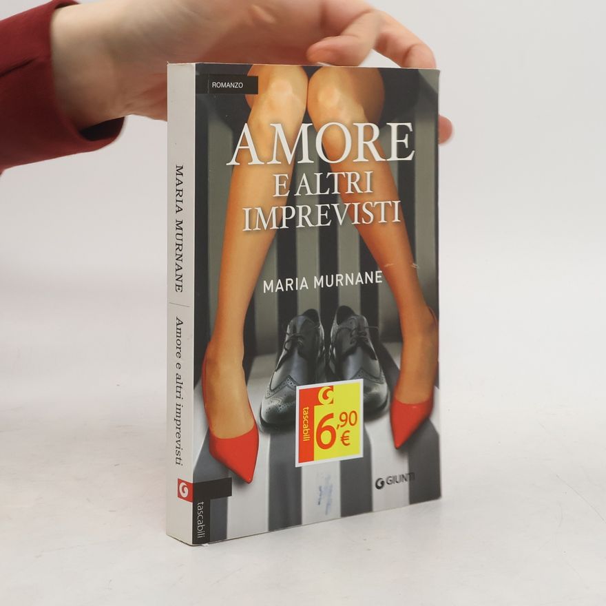 Maria Murnane Tascabili Giunti: Amore e altri imprevisti