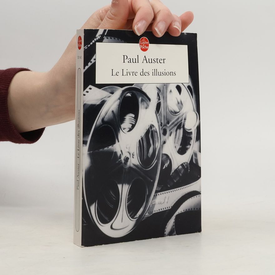 Paul Auster Le Livre Des Illusions