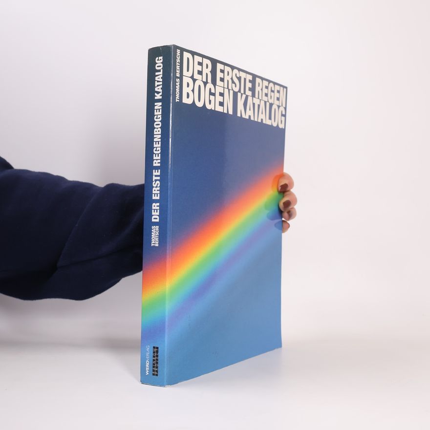 Thomas Bertschi Was ist ein Regenbogen für Dich?