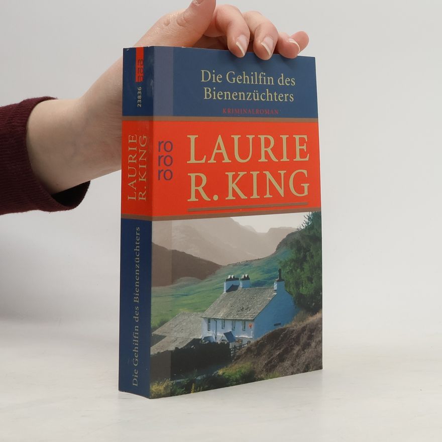 Laurie R. King Die Gehilfin des Bienenzüchters. Kriminalroman