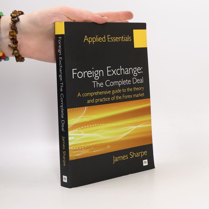 James Sharpe Foreign Exchange: The Complete Deal