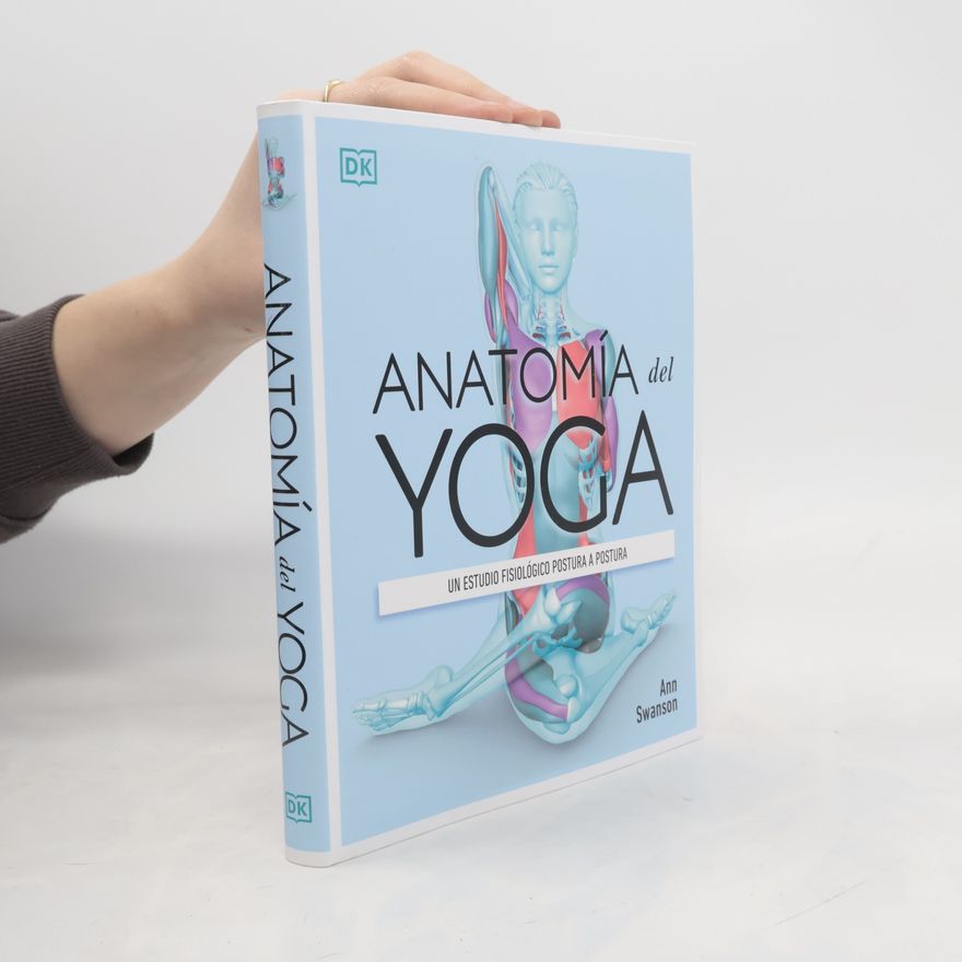 Ann Swanson Anatomía del yoga