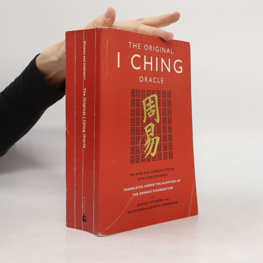 Shantena Augusto Sabbadini The Original I Ching Oracle