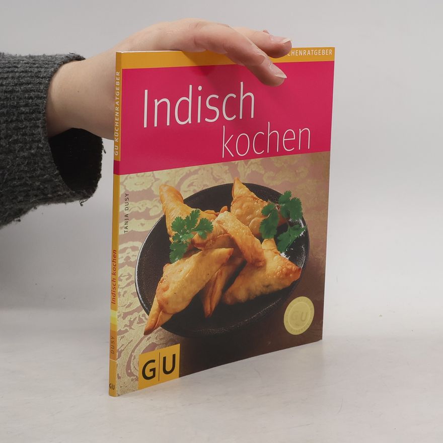 Tanja Dusy Indisch kochen