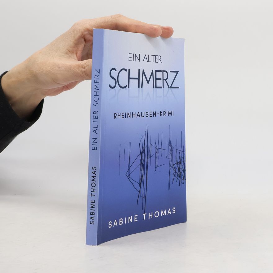 Sabine Thomas Ein alter Schmerz