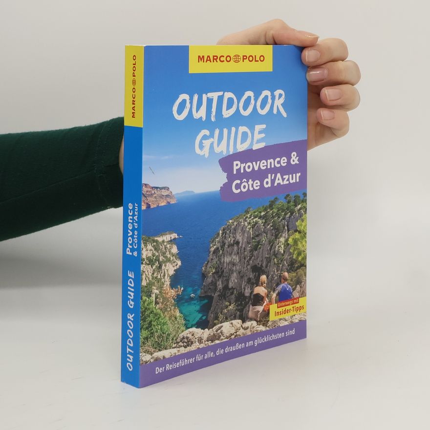 Carina Hofmeister MARCO POLO OUTDOOR GUIDE Reiseführer Provence & Côte d'Azur