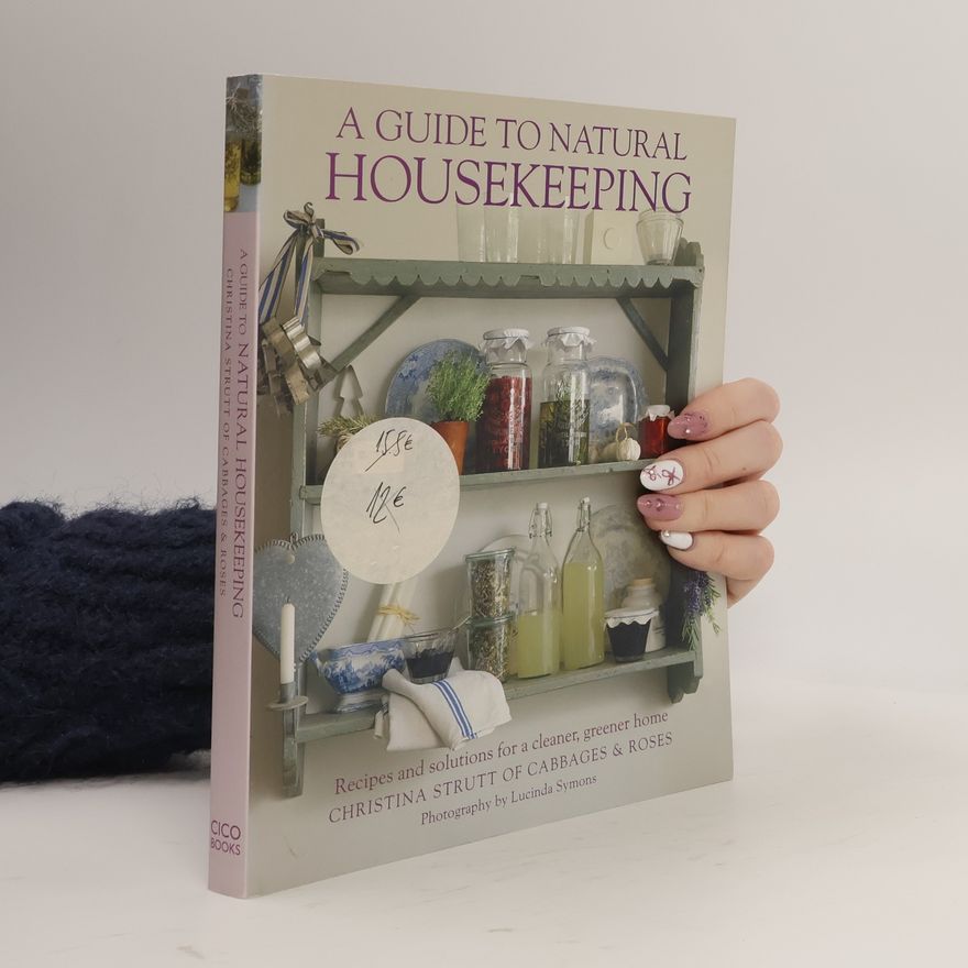 Lucinda Symons A Guide to Natural Housekeeping