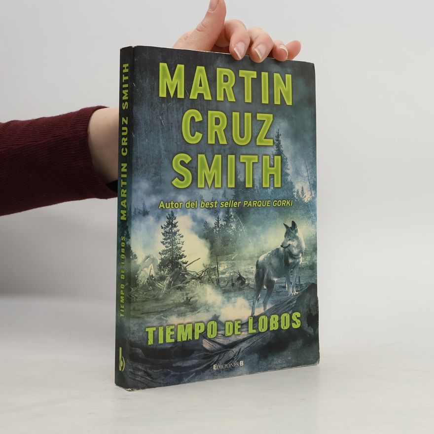 Martin Cruz-Smith Tiempo de lobos
