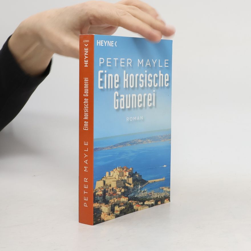 Peter Mayle Eine korsische Gaunerei