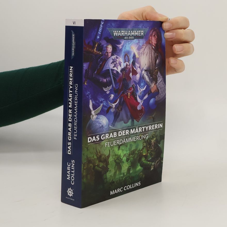 Marc Collins Warhammer 40.000 - Das Grab der Märtyrerin