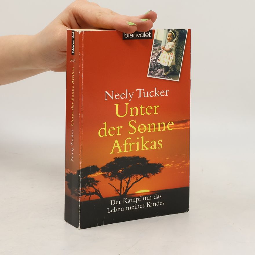 Nelly Tucker Unter der Sonne Afrikas