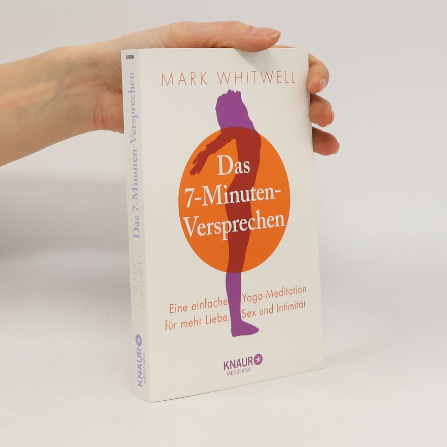 Mark Whitwell Das 7-Minuten-Versprechen
