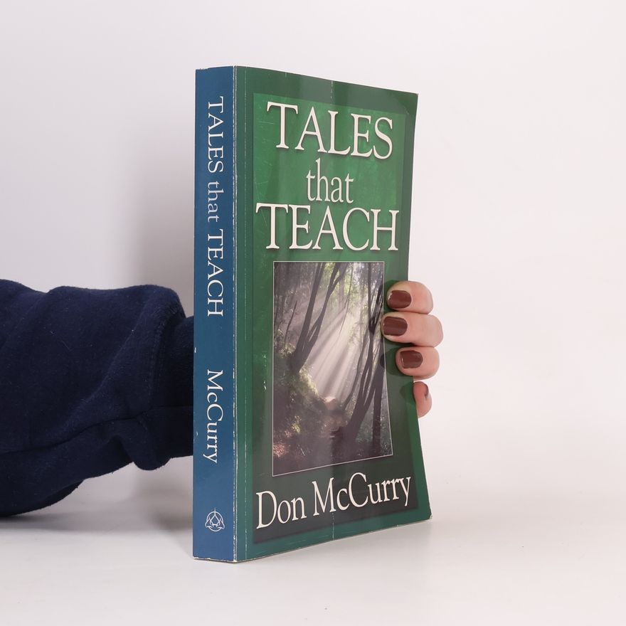 Don M. McCurry Tales That Teach