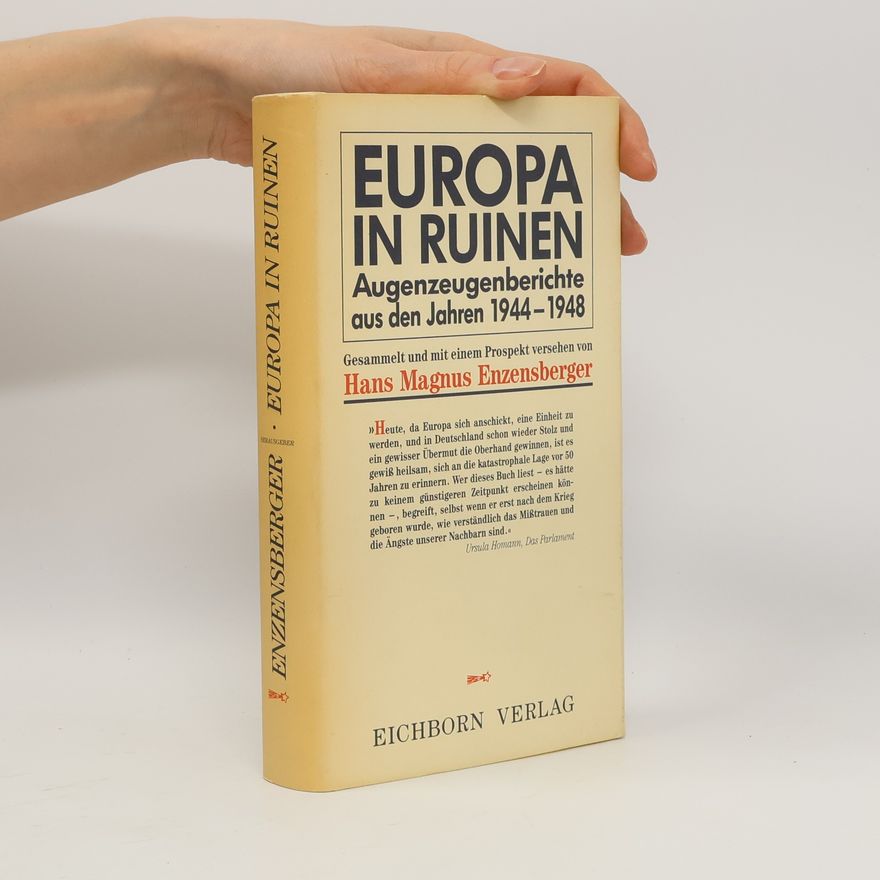 Hans Magnus Enzensberger Europa in Ruinen