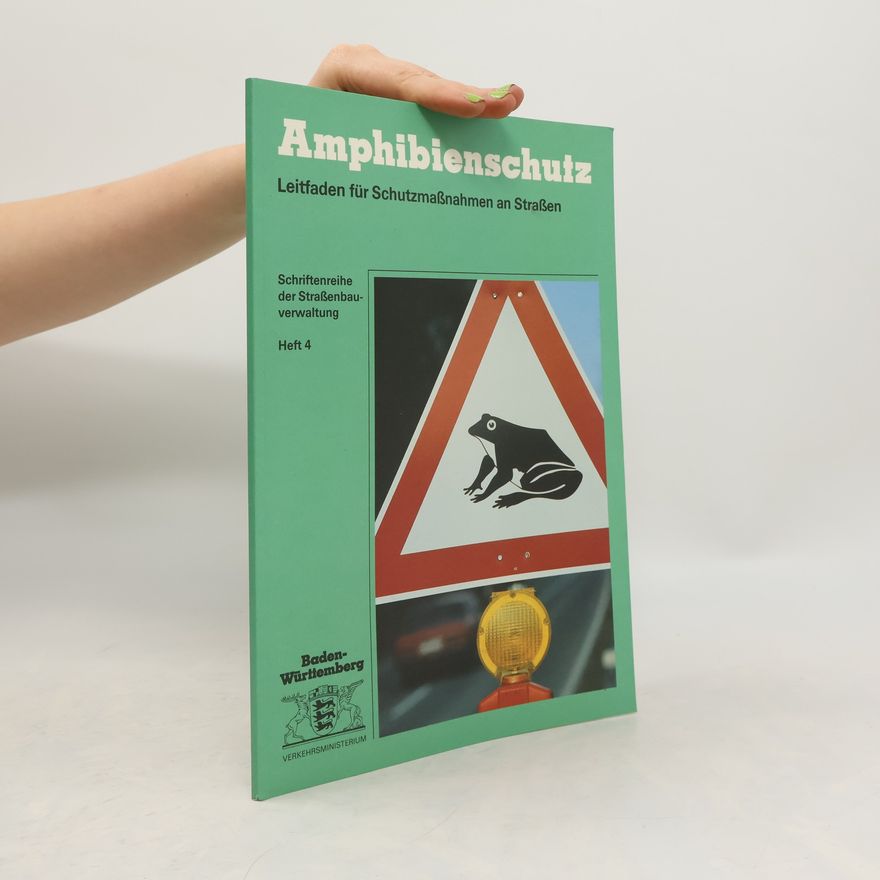 Auteurscollectief Amphibienschutz. Leitfaden für Schutzmaßnahmen an Straßen 4
