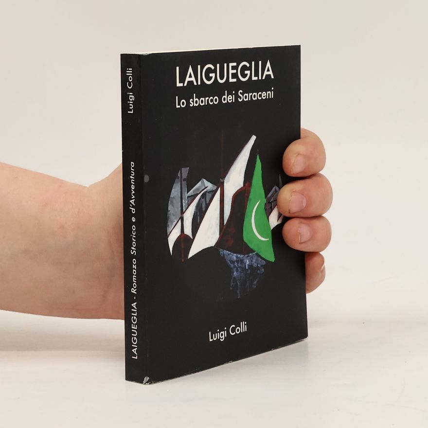 Luigi Colli Laigueglia. Lo sbarco dei Saraceni
