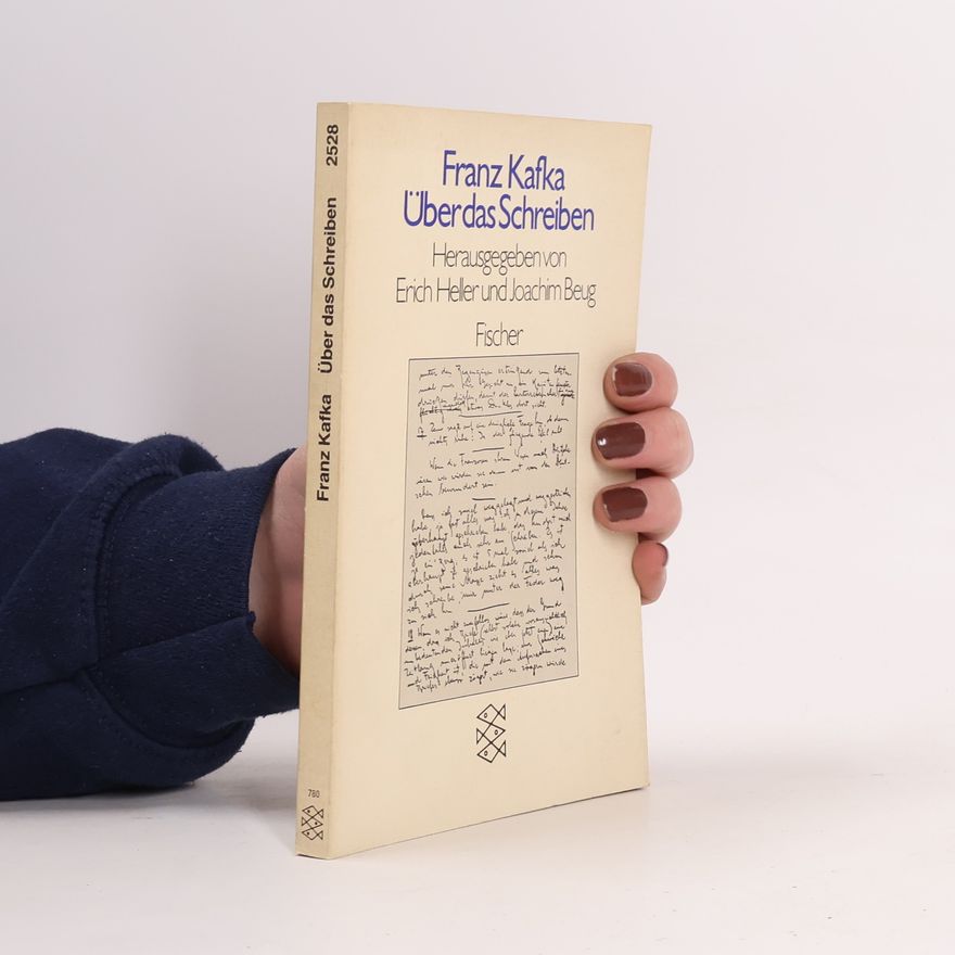 Franz Kafka Über das Schreiben