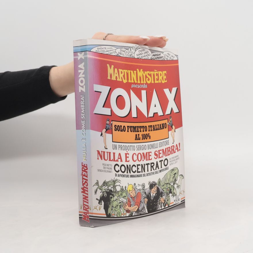 Collectif d'auteurs Zona X. Nulla è come sembra!