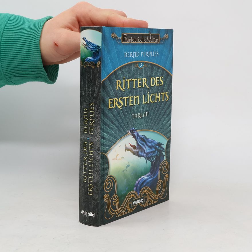 Bernd Perplies Ritter des ersten Lichts