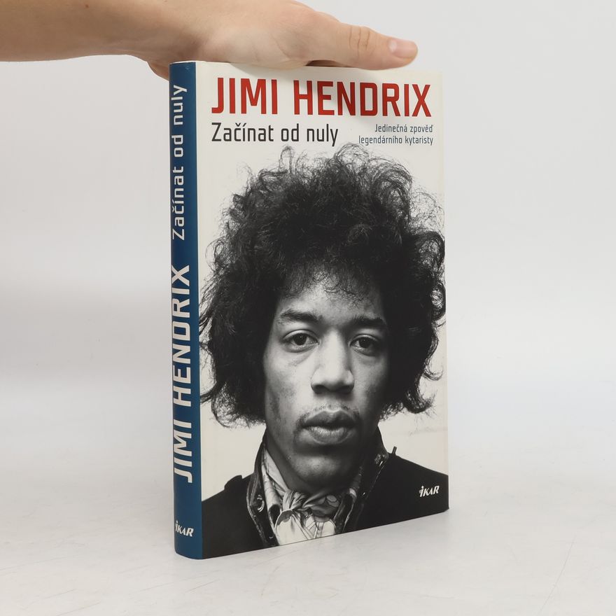 Jimi Hendrix Začínat od nuly