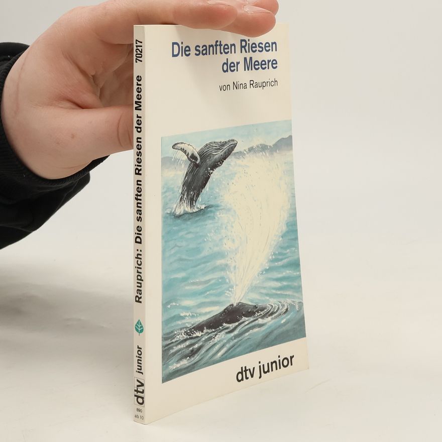 Nina Rauprich Die sanften Riesen der Meere