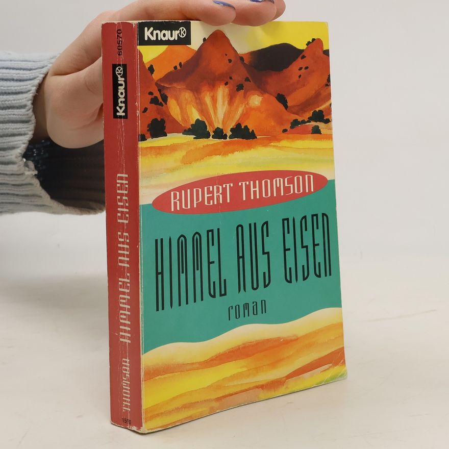 Rupert Thomson Himmel aus Eisen