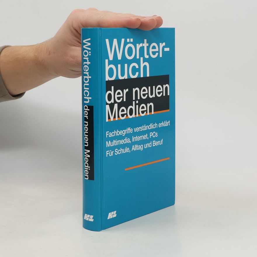 Autorenkollektiv Wörterbuch der neuen Medien