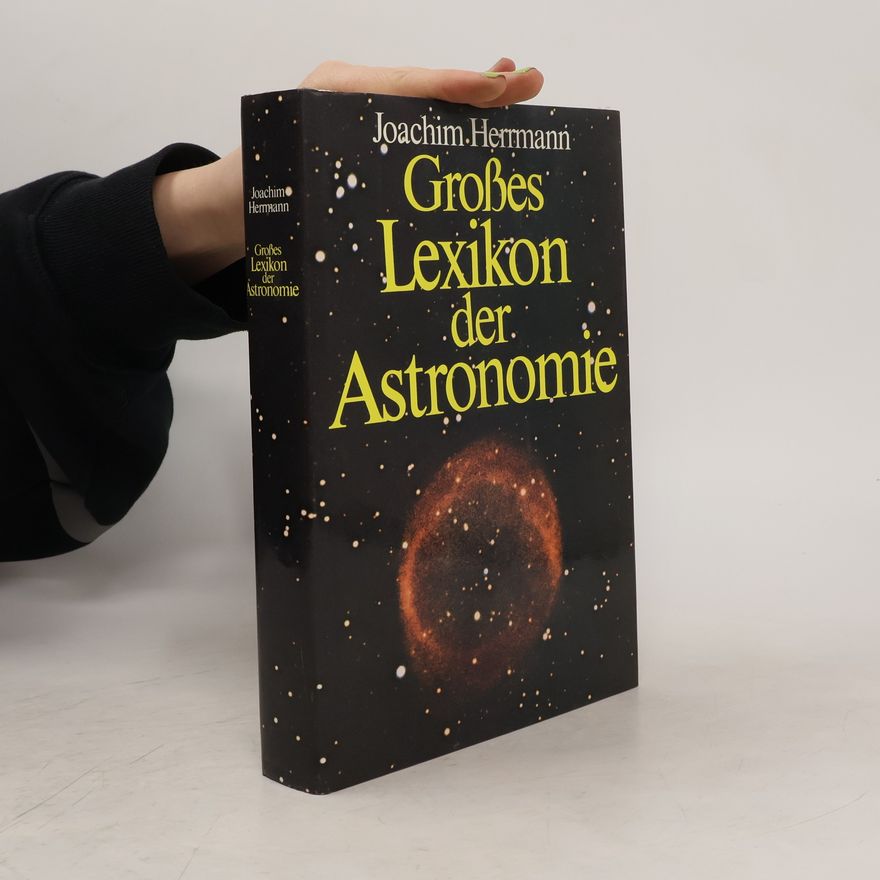 Wolf-Joachim Herrmann Großes Lexikon der Astronomie