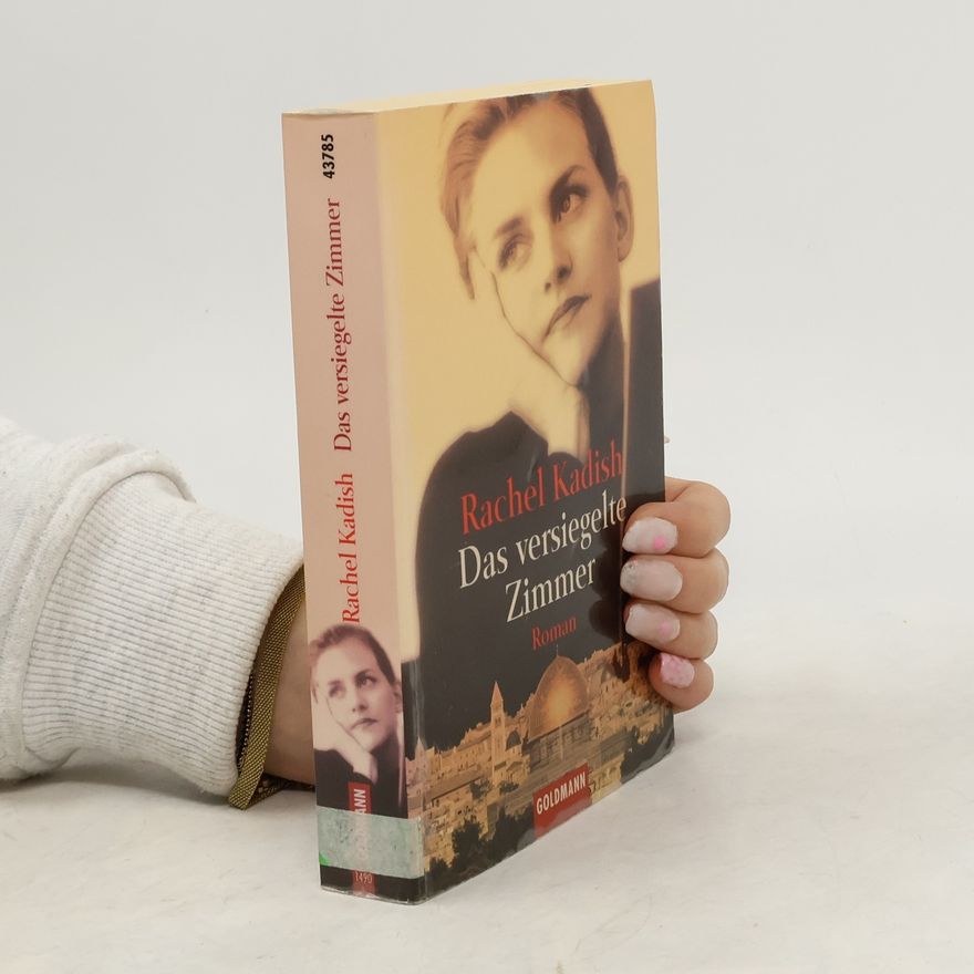 Rachel Kadish Das versiegelte Zimmer