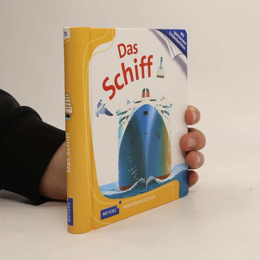 Sybil Schönfeldt Das Schiff. Meyers Kinderbibliothek