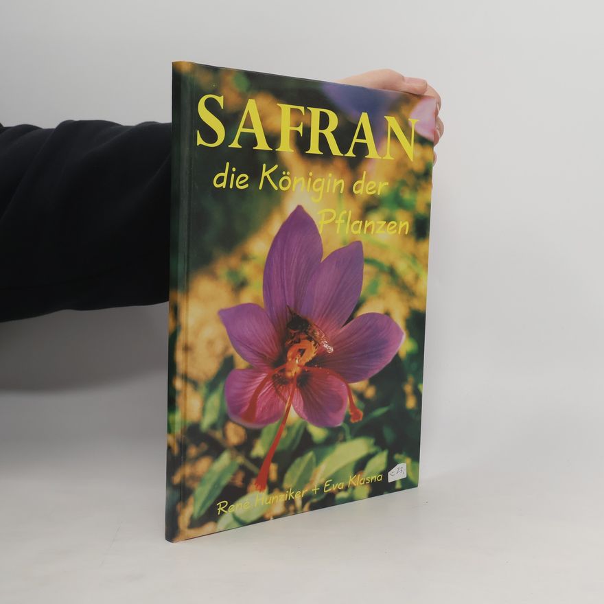 Eva Klasna Safran die Königin der Pflanzen