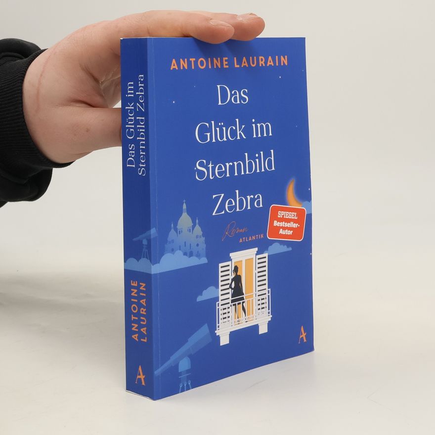 Antoine Laurain Das Glück im Sternbild Zebra