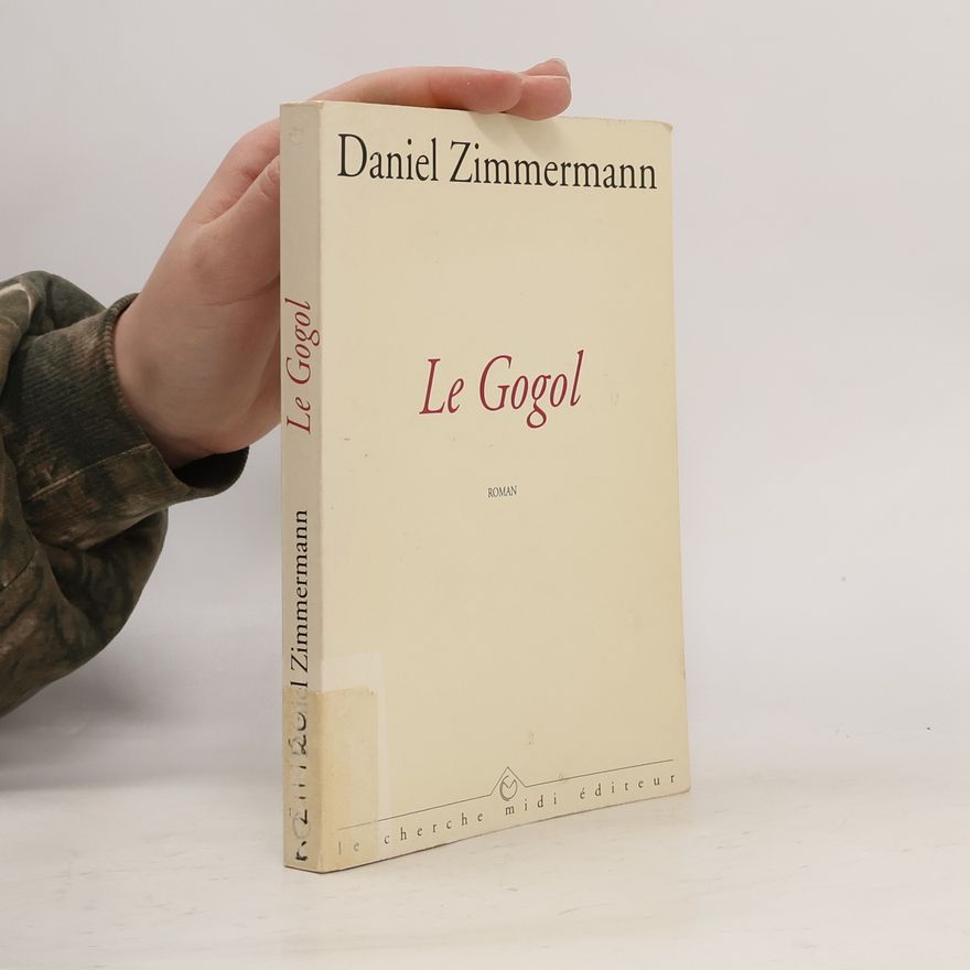 Daniel Zimmermann Le Gogol