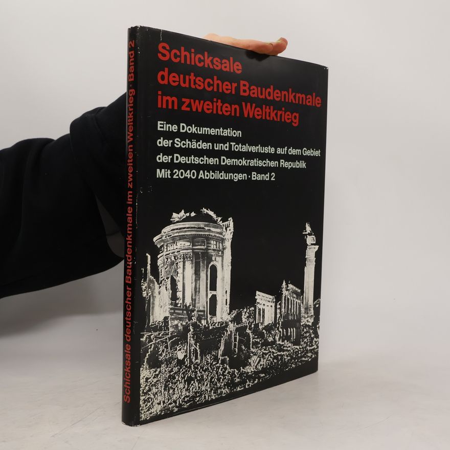 Autores varios Schicksale deutscher Baudenkmale im zweiten Weltkrieg 2