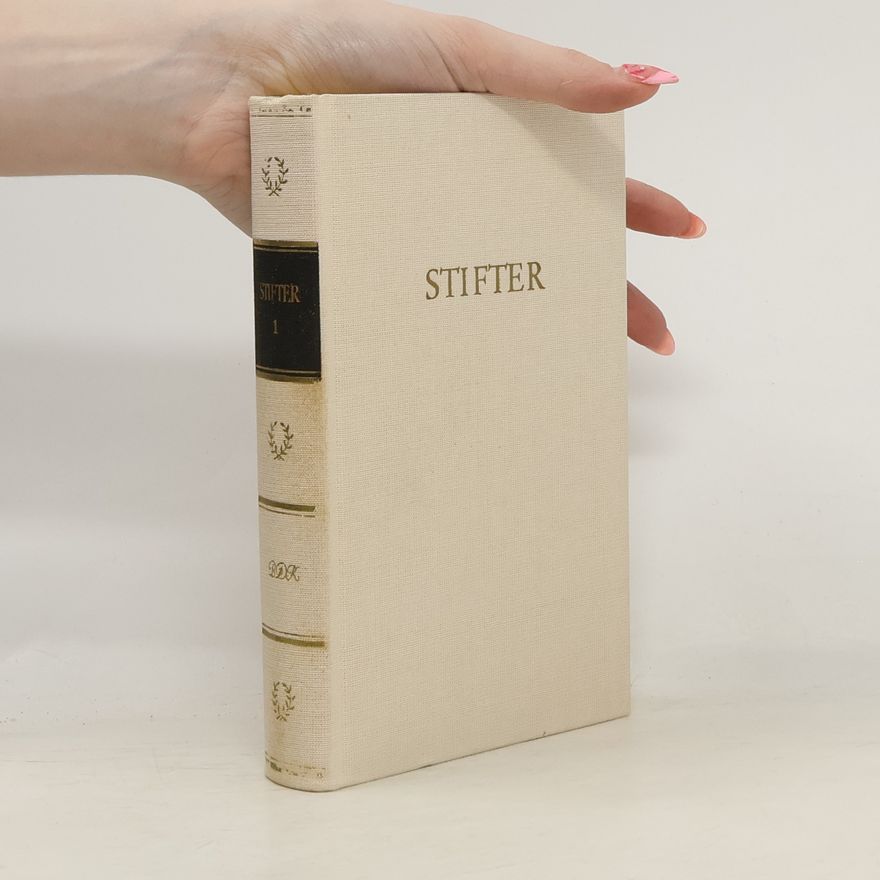 Adalbert Stifter Stifters Werke 1