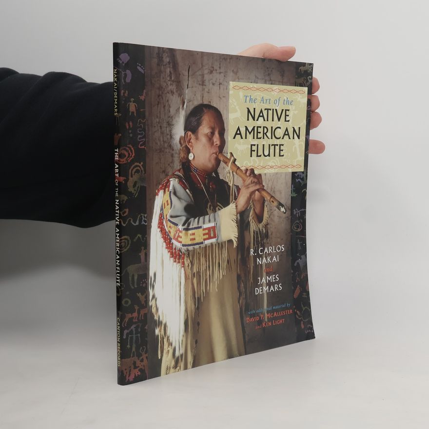 David Park McAllester The Art of the Native American Flute