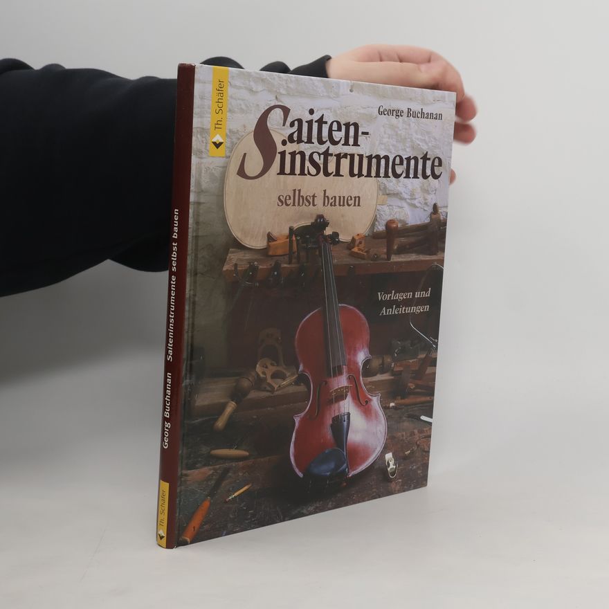 Th. Schäfer Saiteninstrumente selbst bauen