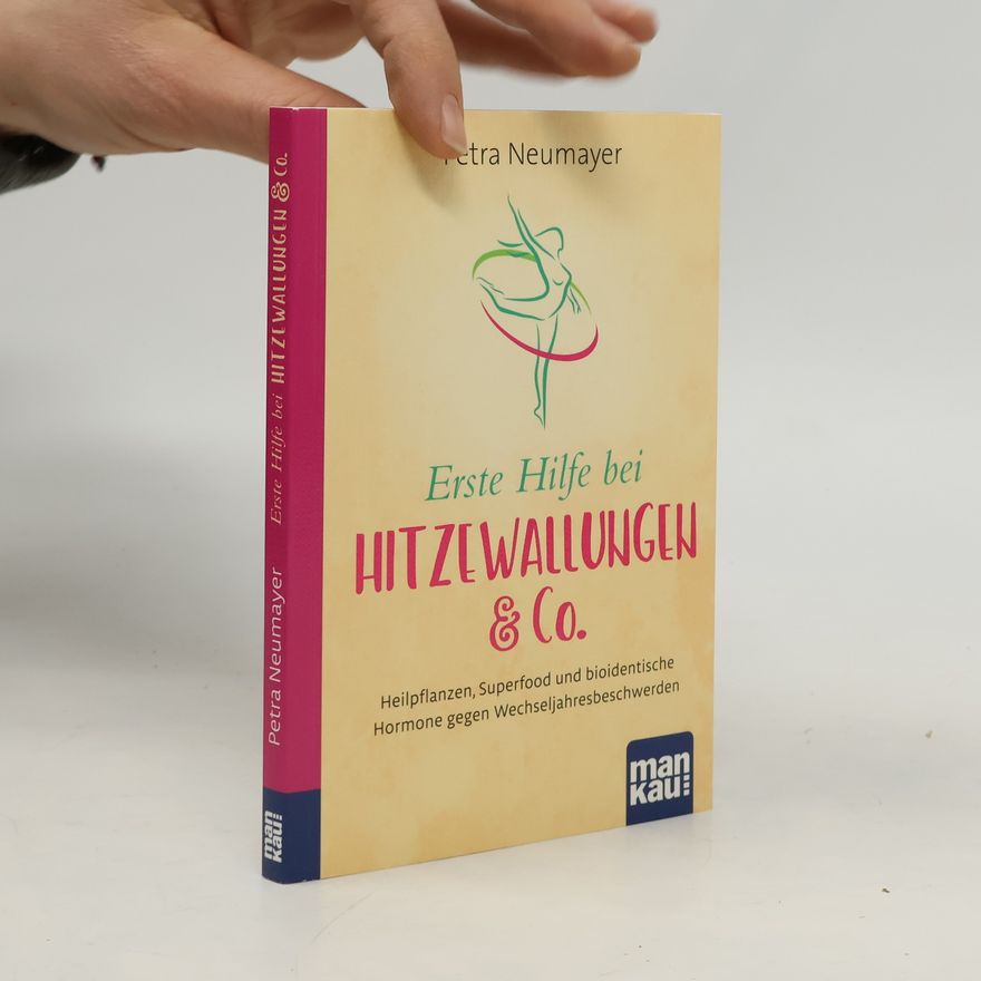 Petra Rosa Neumayer Erste Hilfe bei Hitzewallungen & Co.